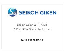 Seikoh Giken SFP-70D2 2-Port SMA Connector Holder