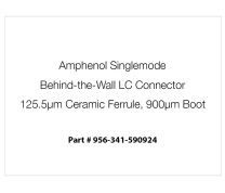 Amphenol Singlemode Behind-the-Wall LC Connector, 125.5µm Ceramic Ferrule, 900µm White Boot