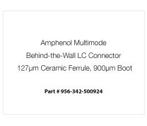 Amphenol Multimode Behind-the-Wall LC Connector, 127µm Ceramic Ferrule, 900µm White Boot
