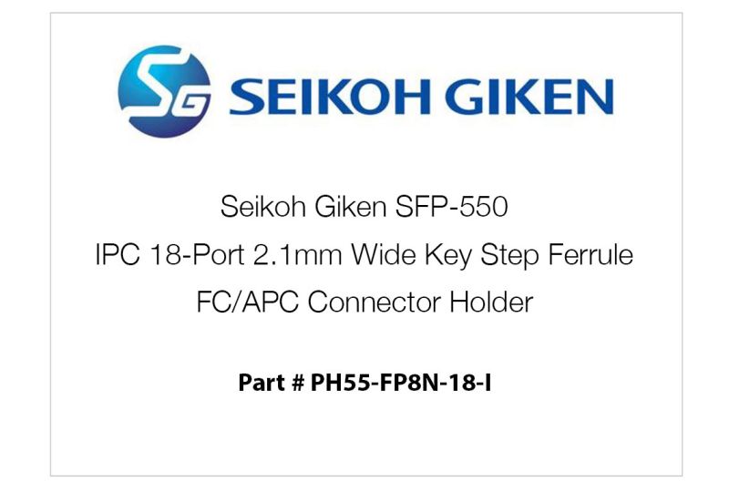 Seikoh SFP-550 IPC 2.1mm Key Step FC/APC Connector Holder (18)