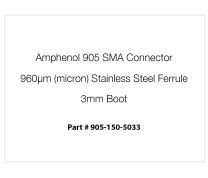 Amphenol 905 SMA Connector, 960µm Stainless Steel Ferrule, 3mm Black Boot