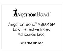 ÅngströmBond® AB9015P Low Refractive Index Adhesive, UV Cure (3cc Syringe)