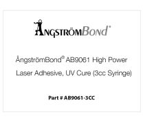 ÅngströmBond® AB9061 High Power Laser Adhesive, UV Cure (3cc Syringe)