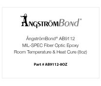 ÅngströmBond® AB9112 MIL-SPEC Fiber Optic Epoxy, Room Temperature & Heat Cure (8oz)