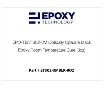 EPO-TEK® 302-3M Optically Opaque Black Epoxy, Room Temperature Cure (8oz)