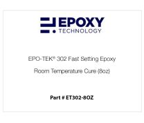 EPO-TEK® 302 Fast Setting Epoxy, Room Temperature Cure (8oz)