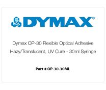 Dymax OP-30 Flexible Optical Adhesive, Hazy/Translucent, UV Cure - 30ml Syringe