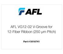 AFL VG12-02 V-Groove for 12-Fiber Ribbon (250 µm Pitch)