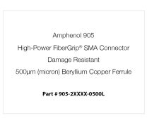 Amphenol 905 High-Power FiberGrip® SMA Connector, Damage Resistant, 500µm (micron) Beryllium Copper Ferrule