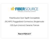 FiberSource Opti-Tap® Compatible SC/APC Ruggedized Connector, Singlemode, 125.5µm (micron) Ceramic Ferrule