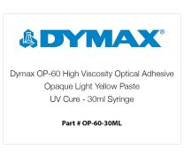 Dymax OP-60 High Viscosity Optical Adhesive, Opaque Light Yellow Paste, UV Cure - 30ml Syringe